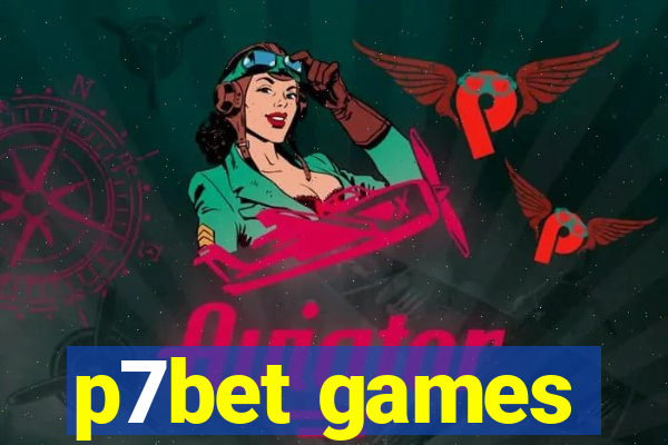 p7bet games